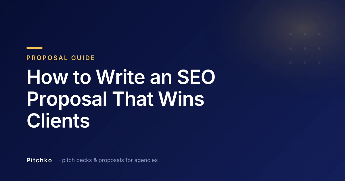 Pitchko cover — Proposal Guide: “How to Write an SEO Proposal That Wins Clients”