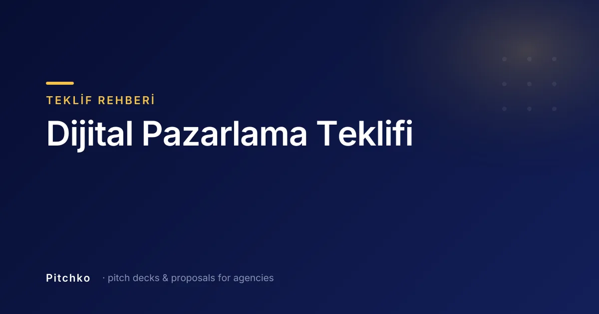 Pitchko kapağı — Teklif Rehberi: “Dijital Pazarlama Teklifi”