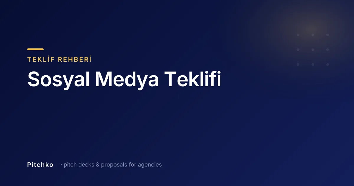 Pitchko kapağı — Teklif Rehberi: “Sosyal Medya Teklifi”
